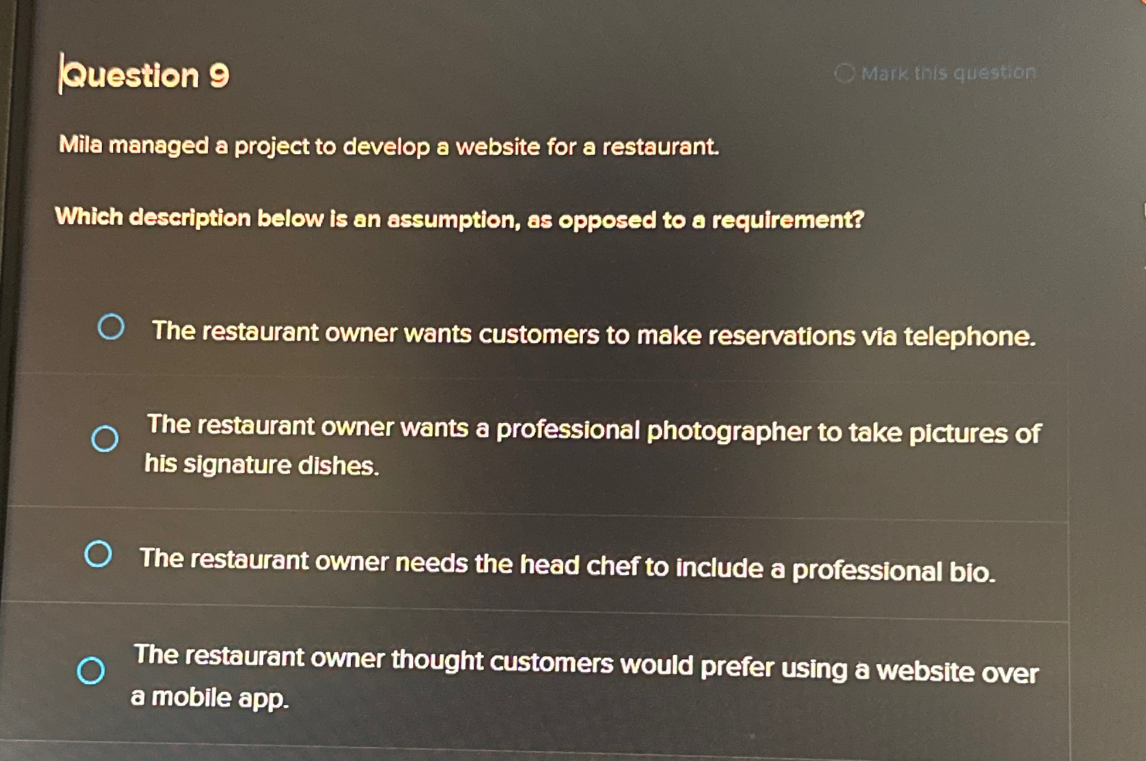  Question 9 QMark this questian Mila managed a project to develop