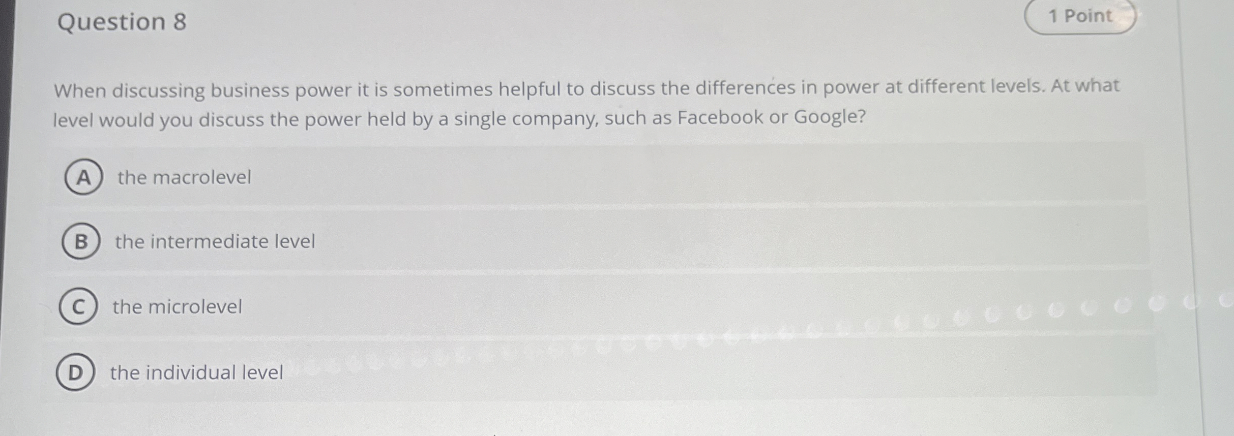  Question 8 When discussing business power it is sometimes helpful to