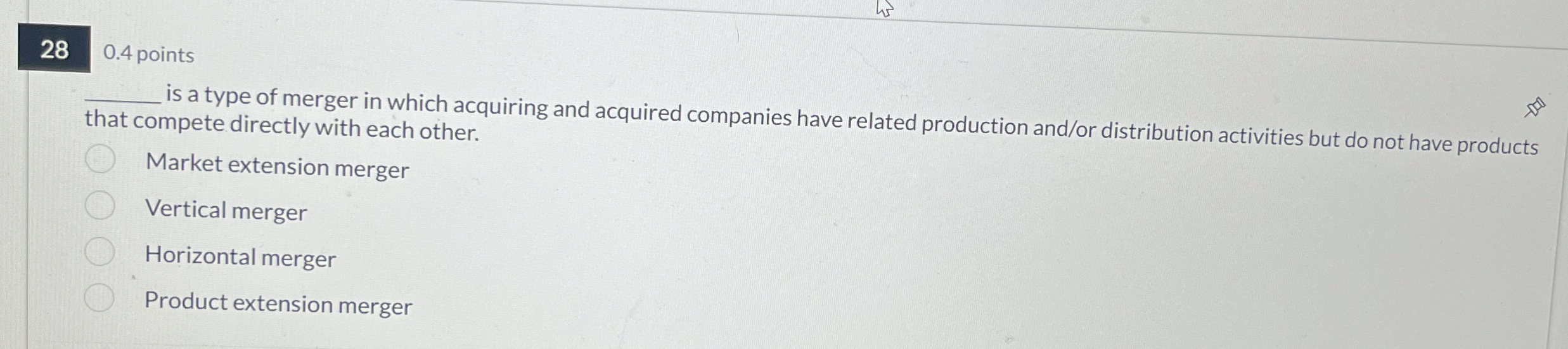  28 0.4 points q, is a type of merger in which