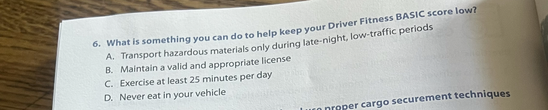  What is something you can do to help keep your Driver