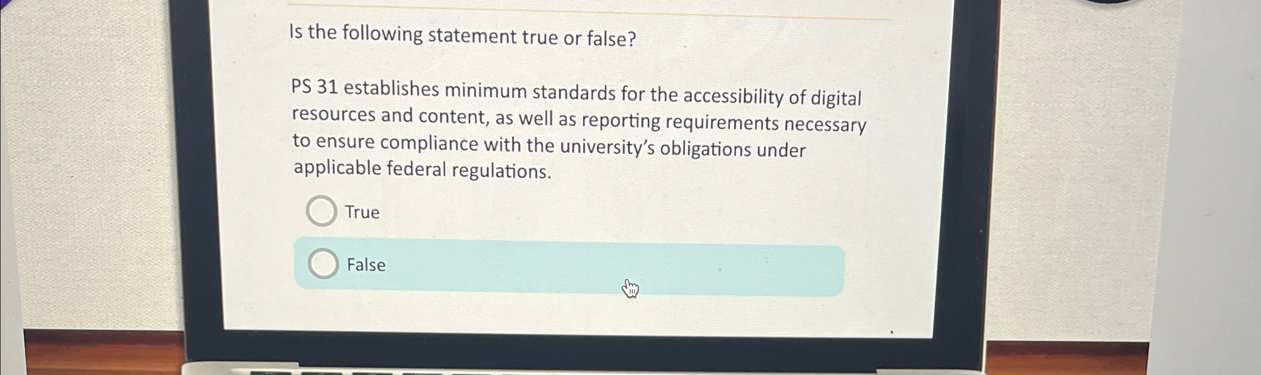  Is the following statement true or false? PS 31 establishes minimum