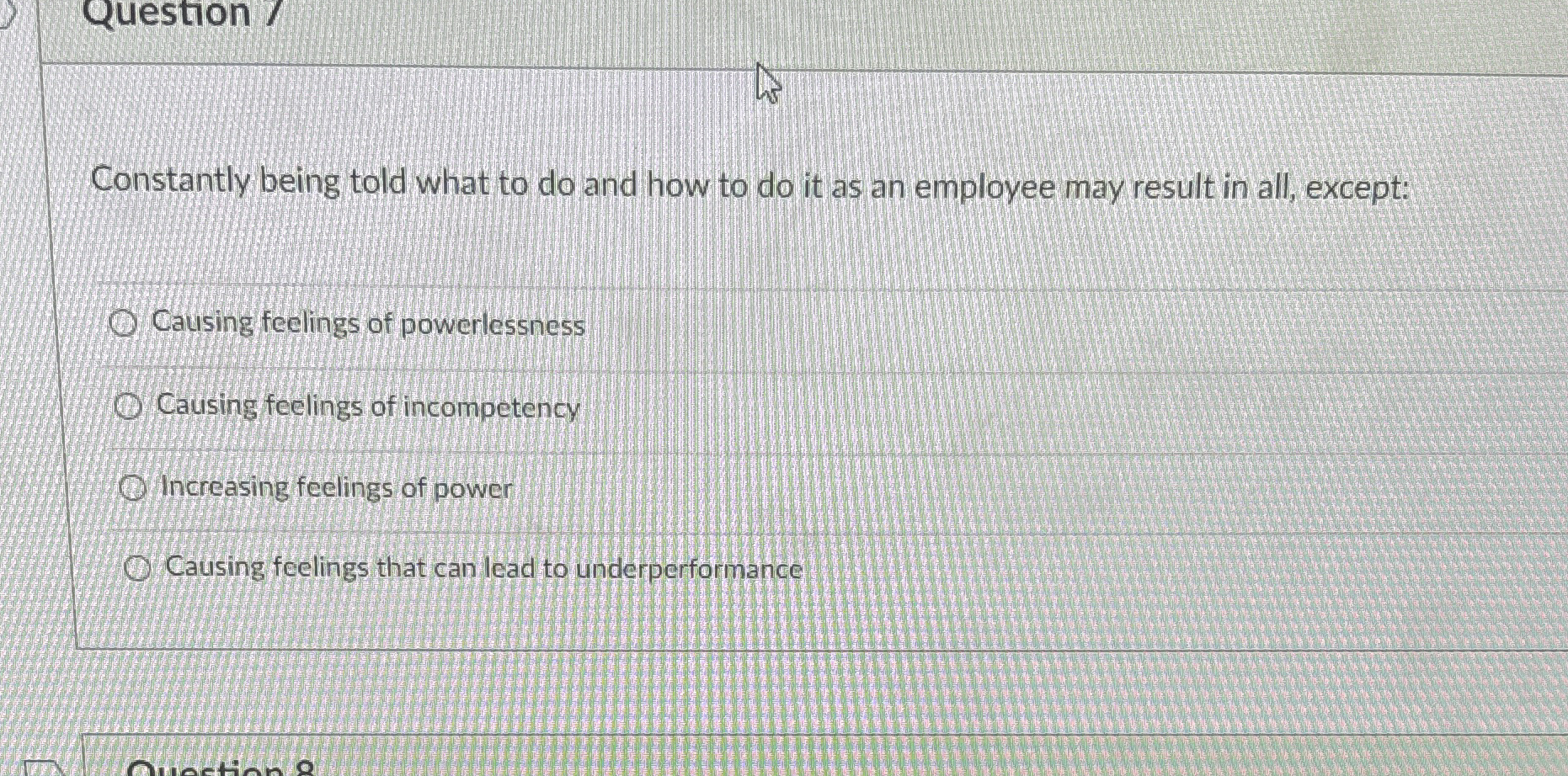  Question ?? Constantly being told what to do and how to