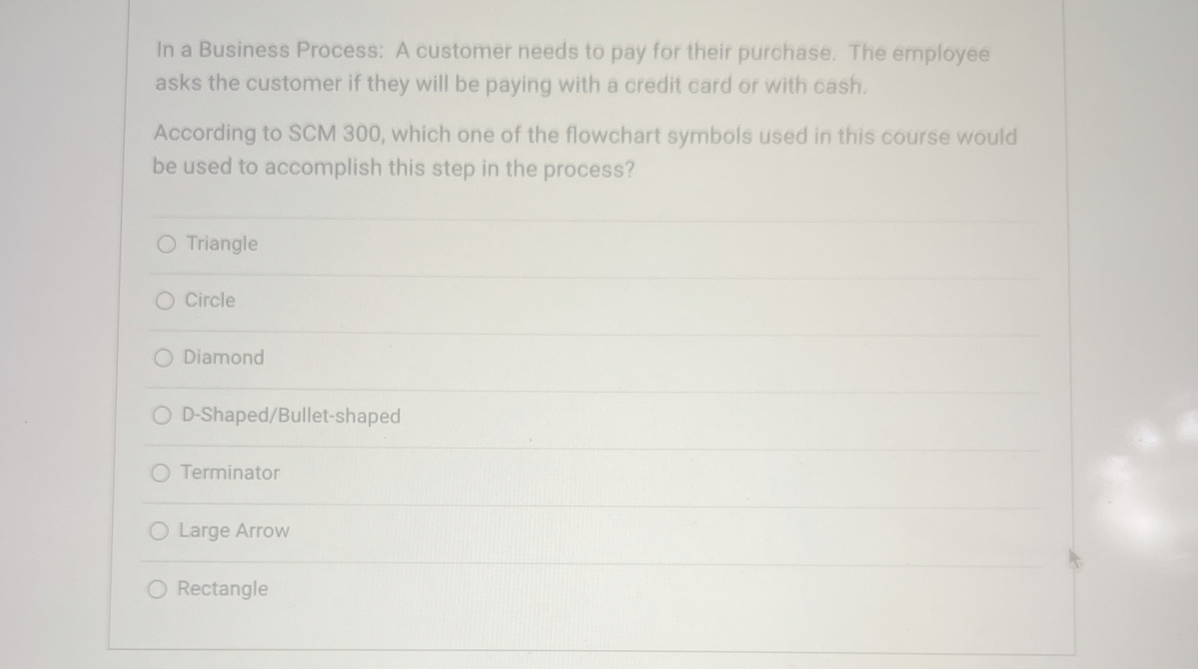  In a Business Process: A customer needs to pay for their