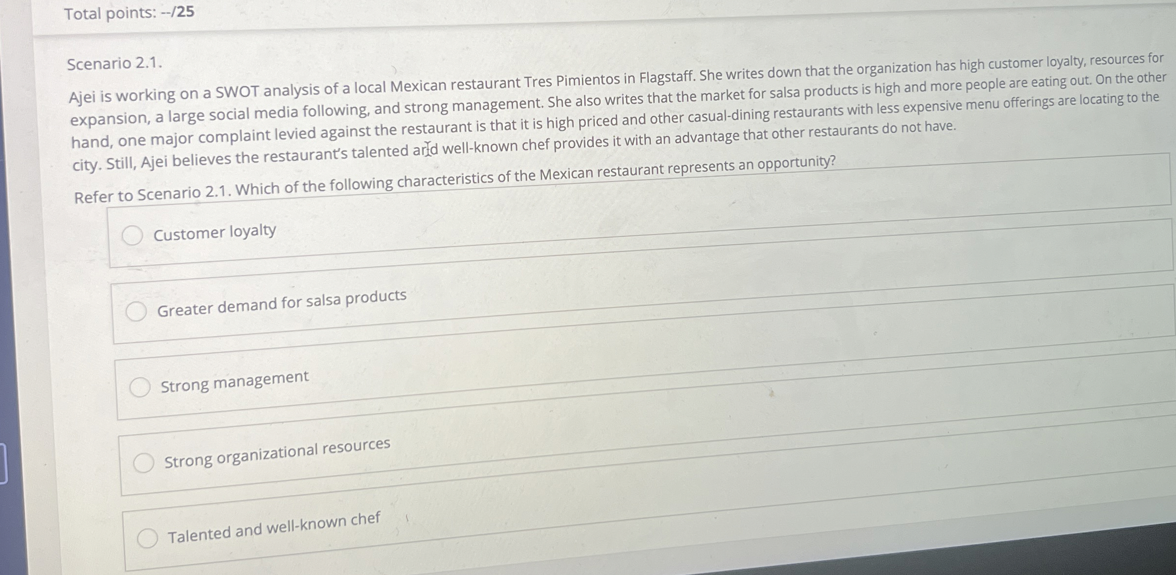  Total points: -/25 Scenario 2.1. Ajei is working on a SWOT