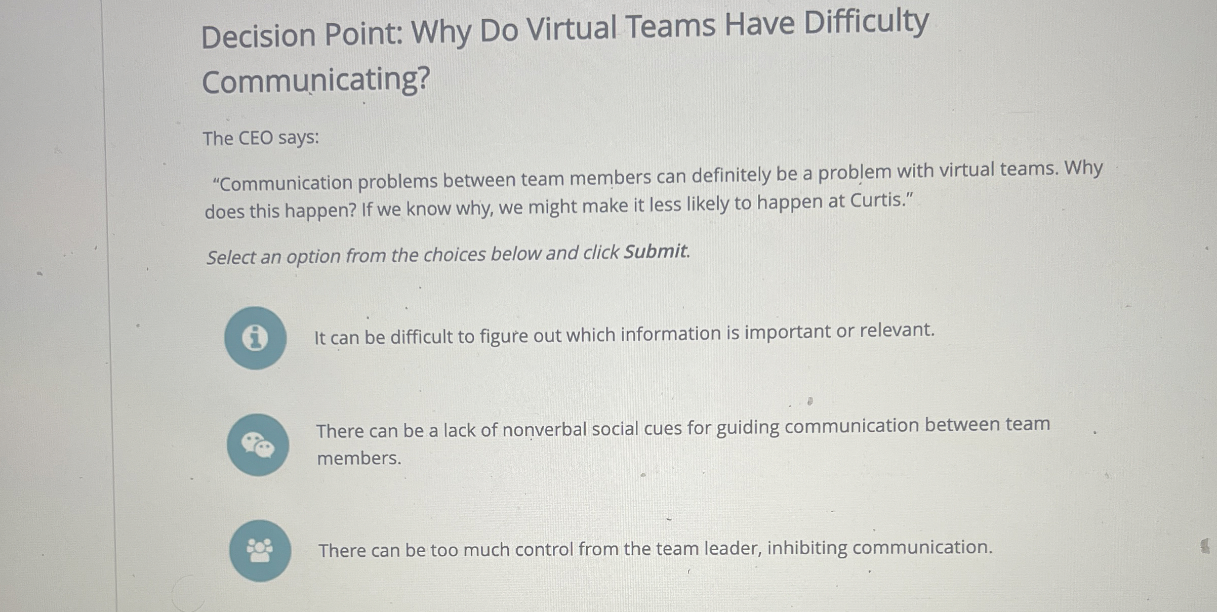  Decision Point: Why Do Virtual Teams Have Difficulty Communicating? The CEO