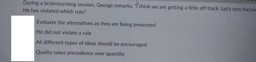  During a brainstorming session, George remarks, "I' think we are getting