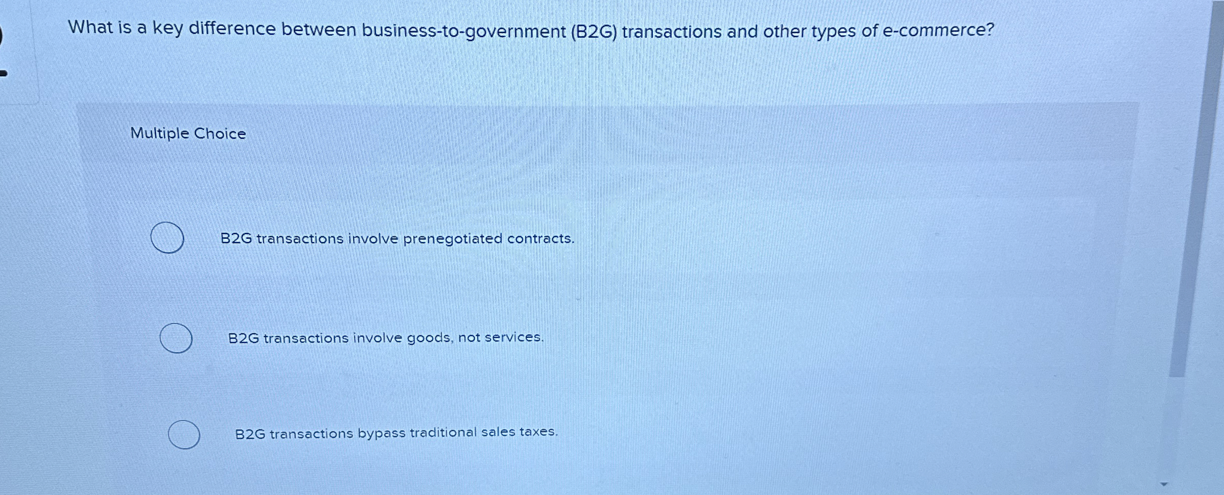  What is a key difference between business-to-government (B2G) transactions and other