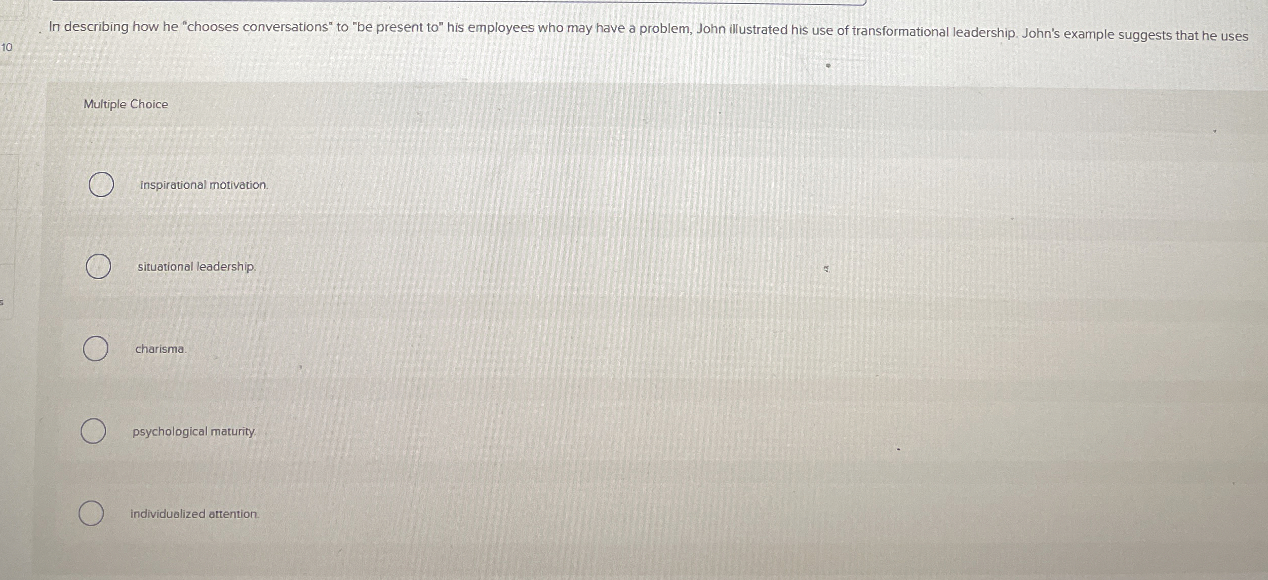  In describing how he "chooses conversations" to "be present to" his