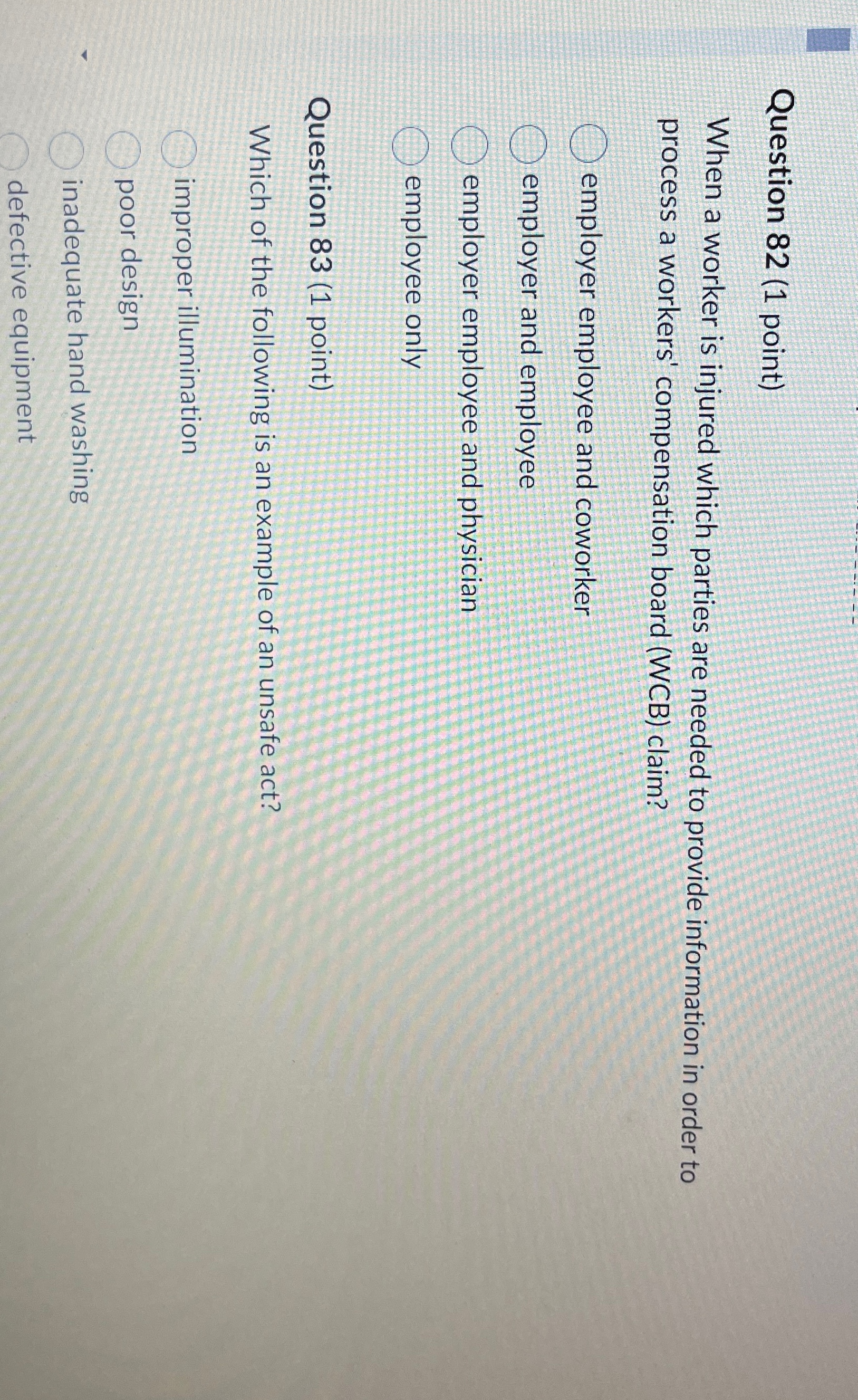  Question 82(1 point) When a worker is injured which parties are