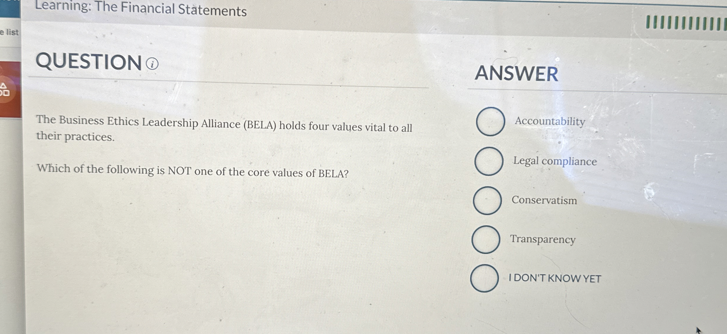  Learning: The Financial Sttements QUESTION (i) ANSWER The Business Ethics Leadership