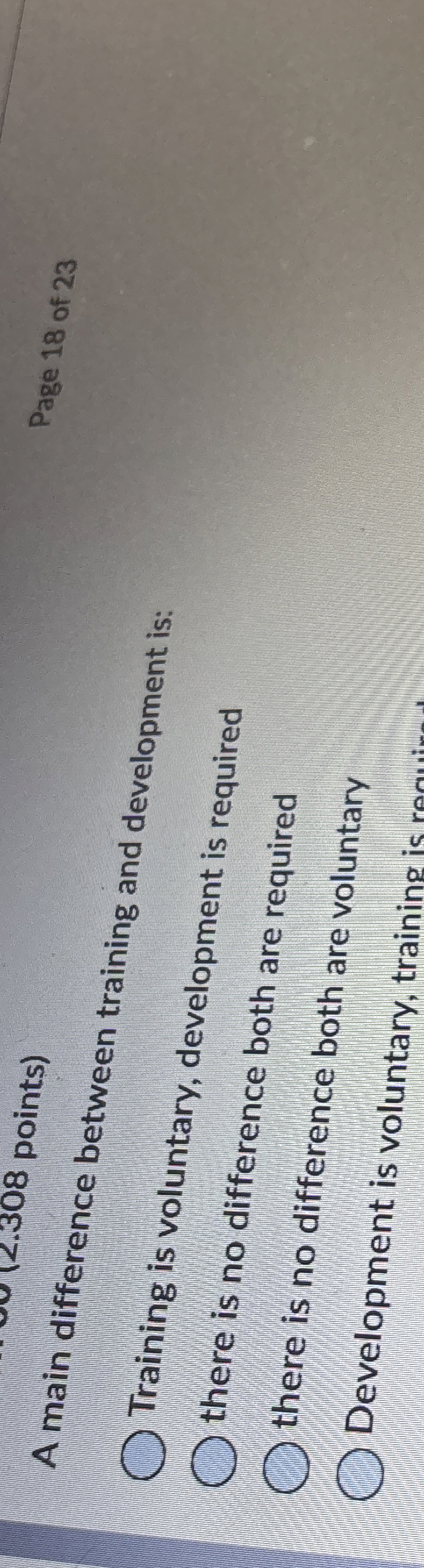  A main difference between training and development is: Page 18 of