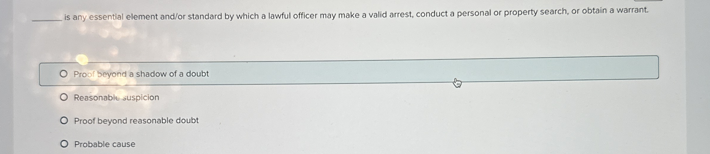  is any essential element and/or standard by which a lawful officer