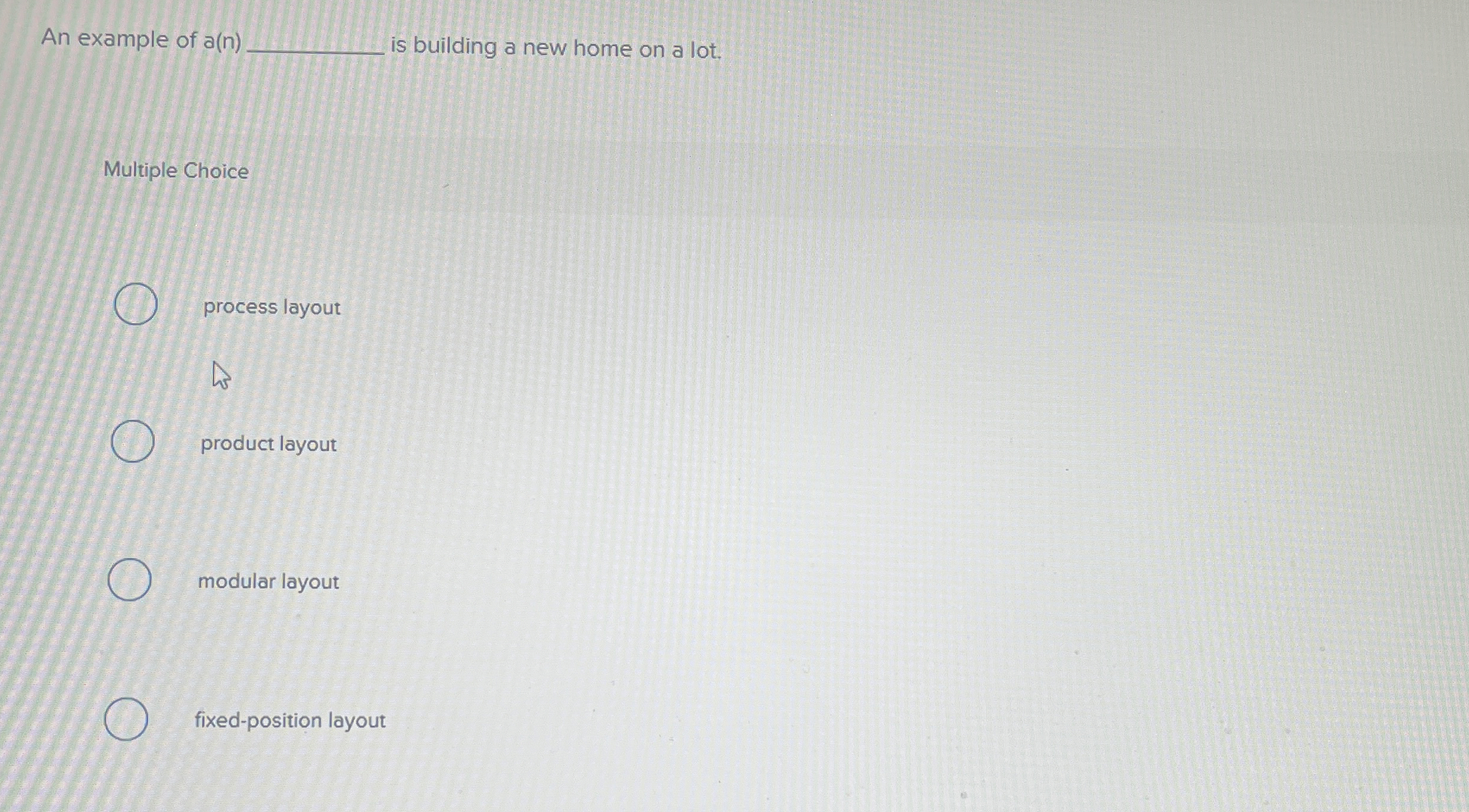  An example of a(n) is building a new home on a