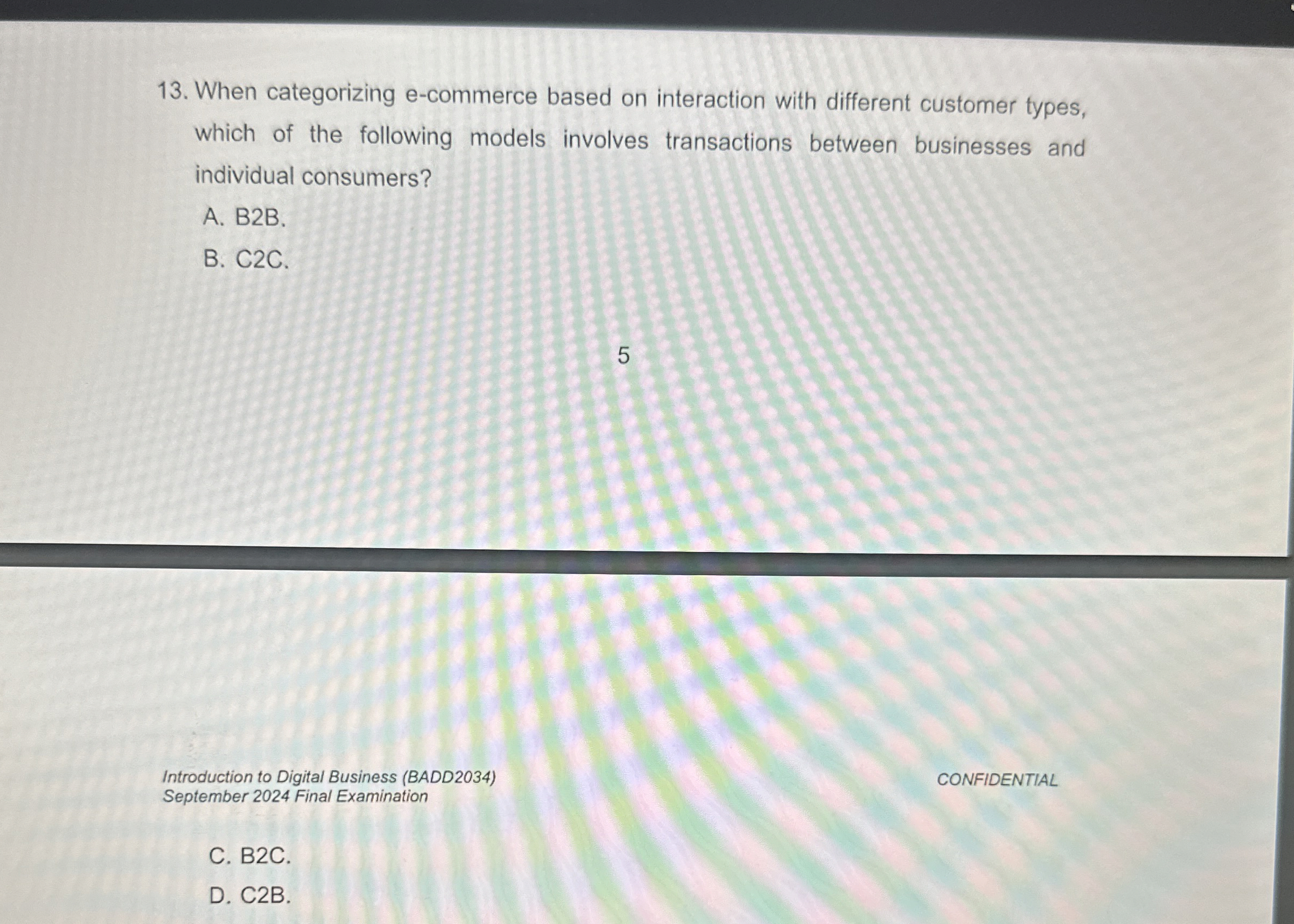 When categorizing e-commerce based on interaction with different customer types, which