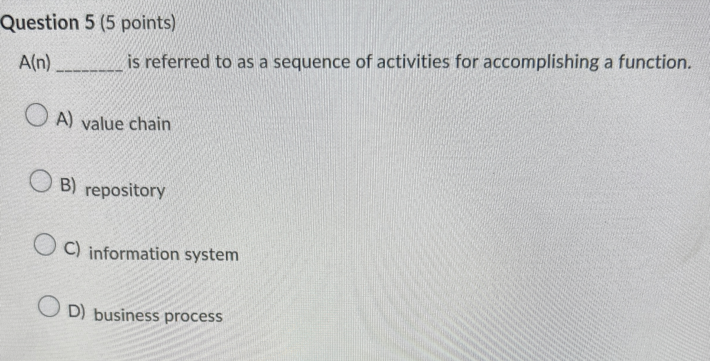  Question 5(5 points) A(n)q, is referred to as a sequence of