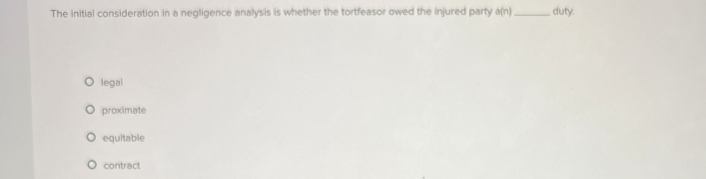  The initial consideration in a negligence analysis is whether the tortfeasor