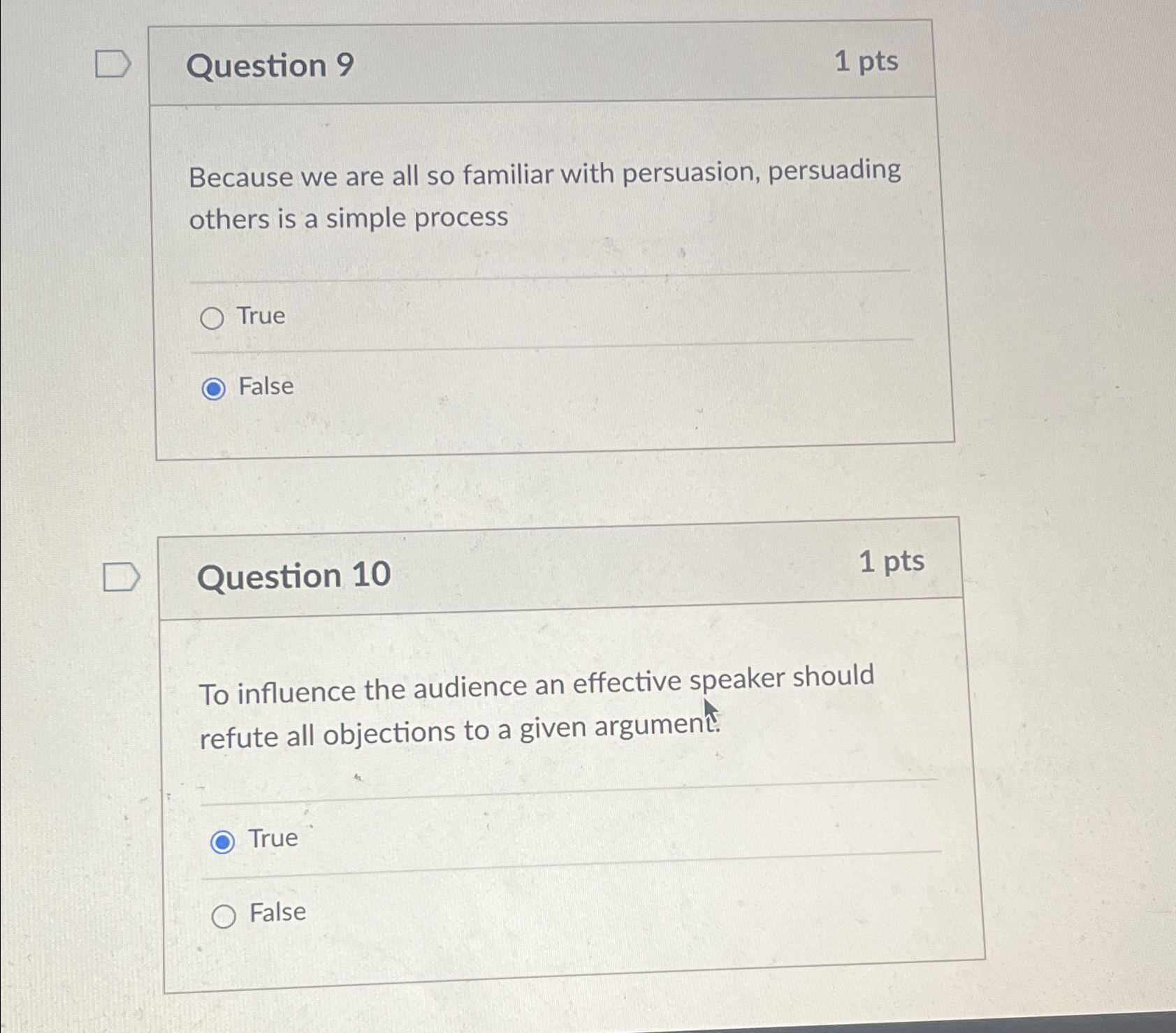  Question 9 1pts Because we are all so familiar with persuasion,