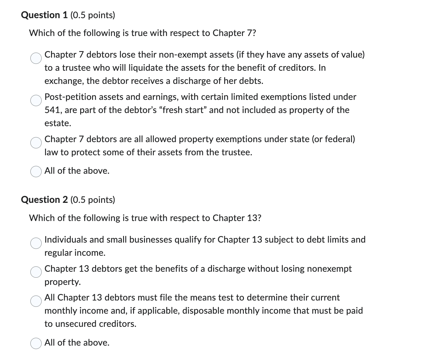 Select the correct answer: Question 1 (0.5 points) Which of the following