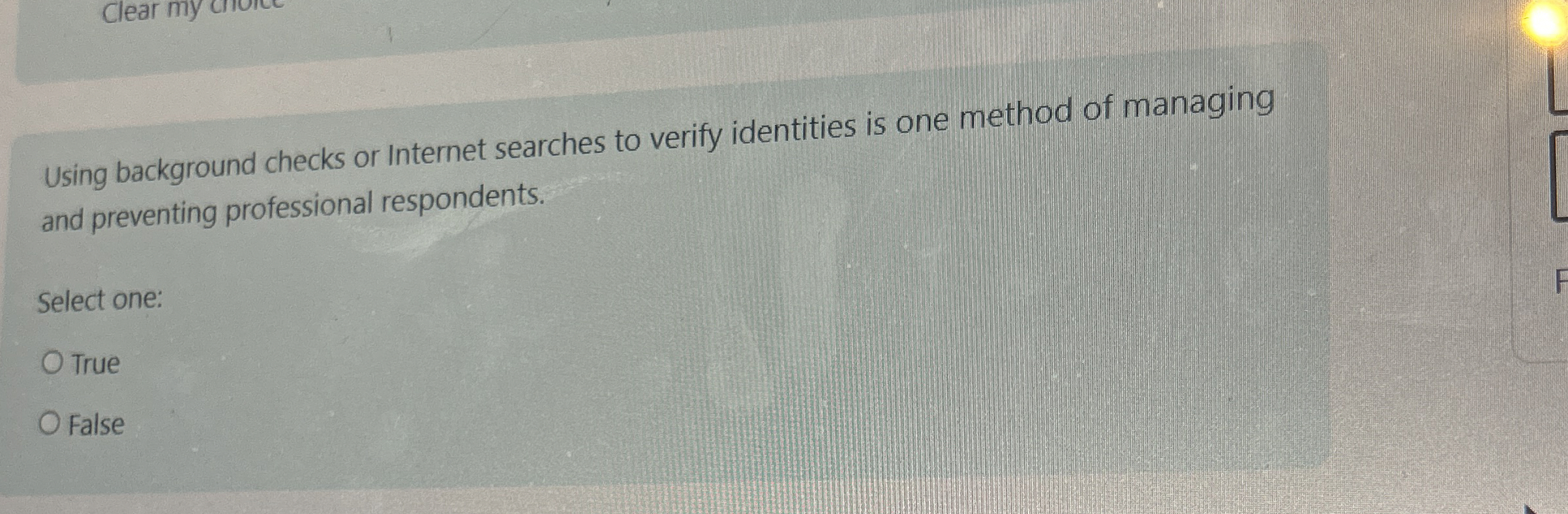  Using background checks or Internet searches to verify identities is one