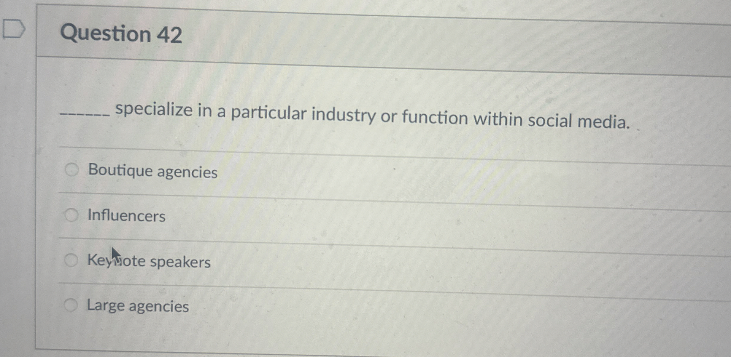  Question 42 specialize in a particular industry or function within social