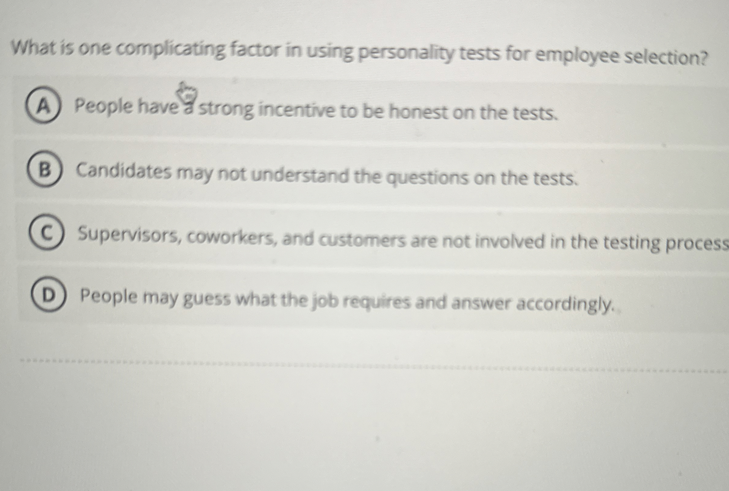  What is one complicating factor in using personality tests for employee