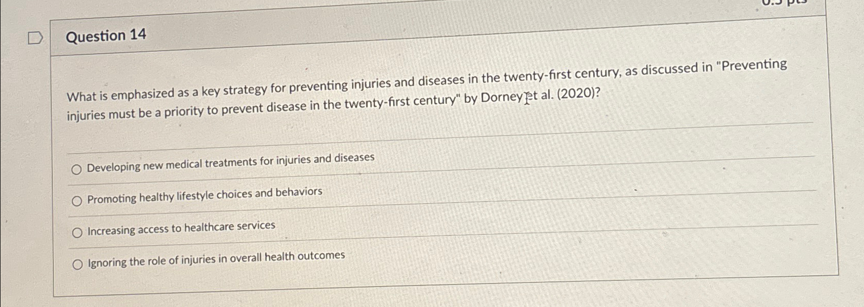  Question 14 What is emphasized as a key strategy for preventing