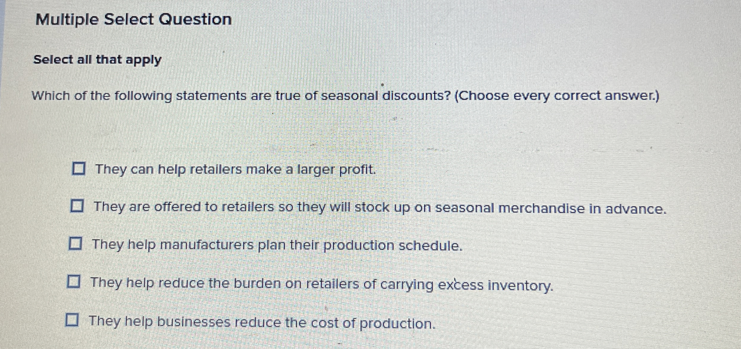  Multiple Select Question Select all that apply Which of the following