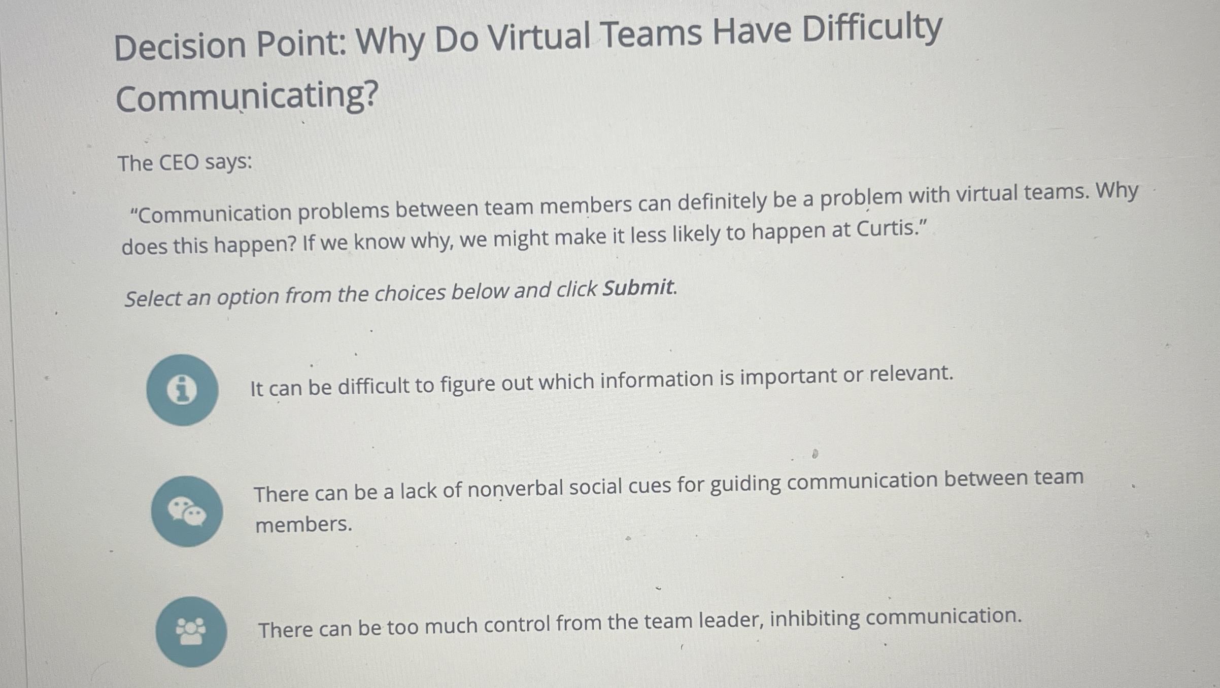  Decision Point: Why Do Virtual Teams Have Difficulty Communicating? The CEO