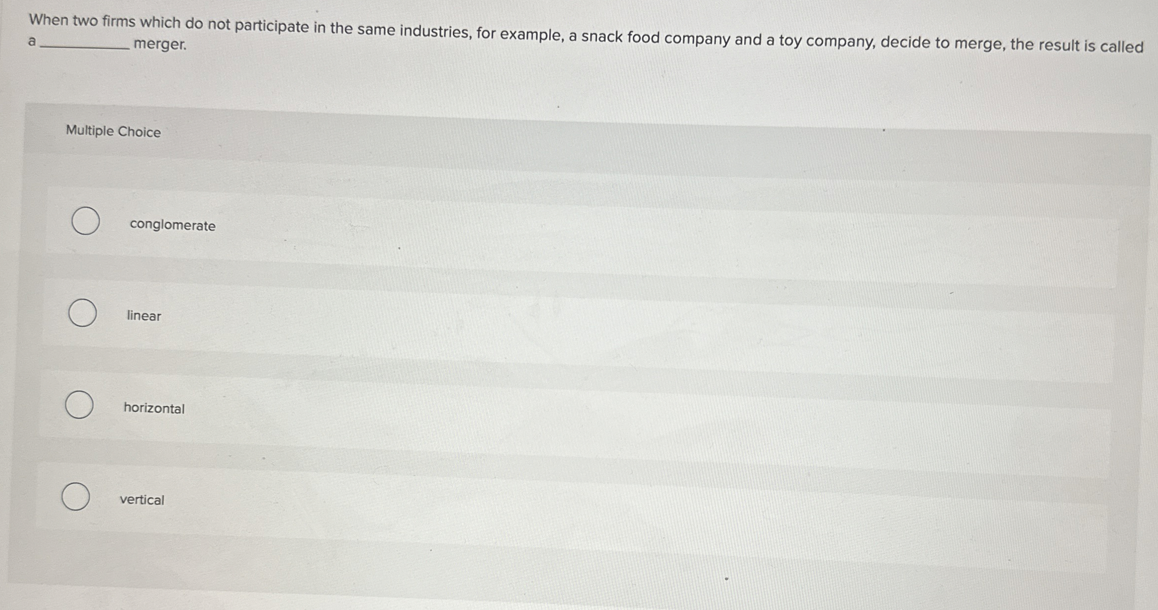  When two firms which do not participate in the same industries,