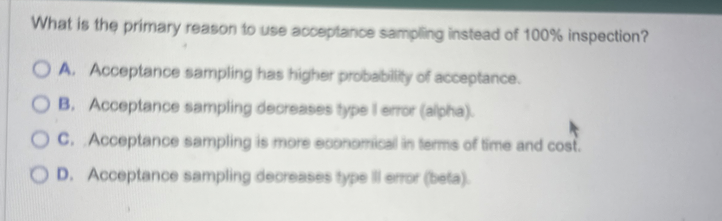  What is the primary reason to use acceptance sampling instead of