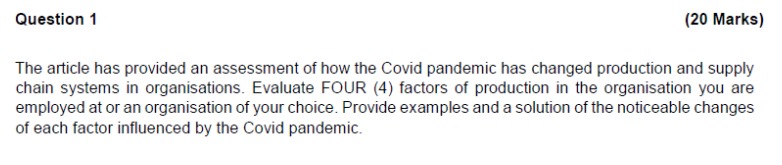  Question 1 (20 Marks) The article has provided an assessment of