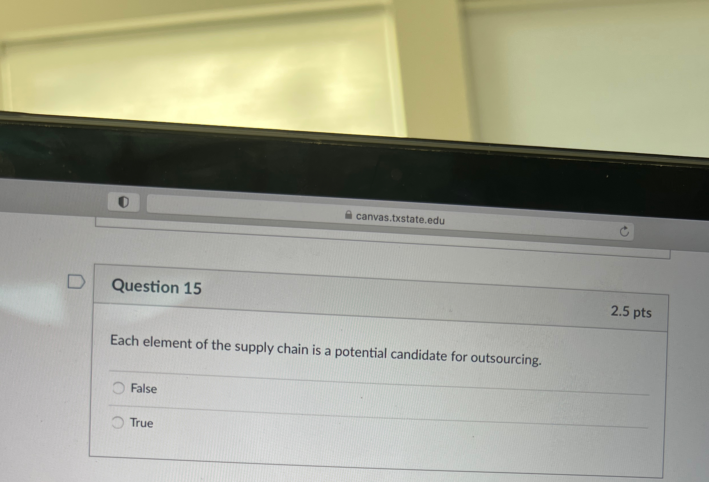  canvas.txstate.edu Question 15 2.5 pts Each element of the supply chain