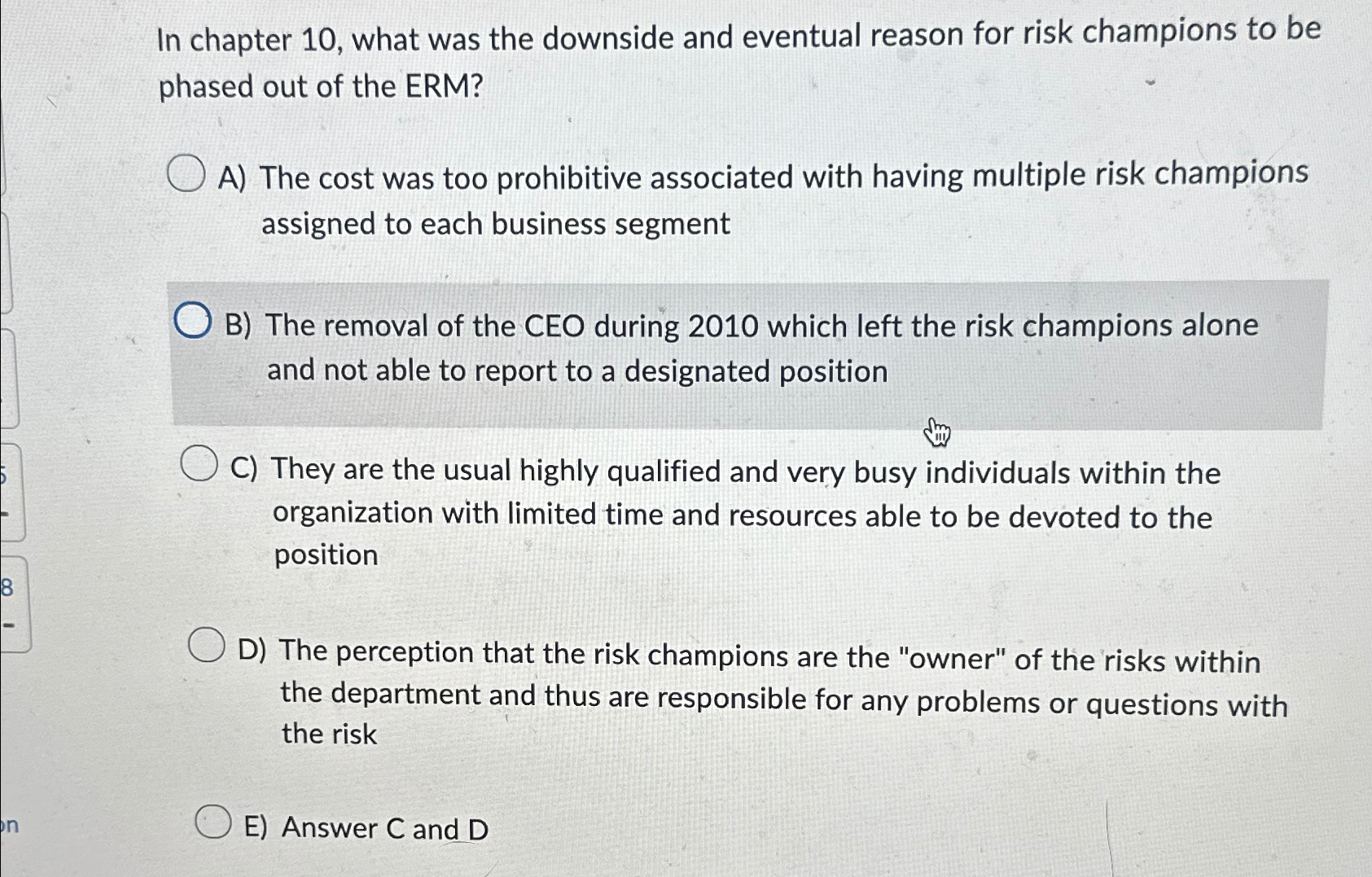  In chapter 10, what was the downside and eventual reason for