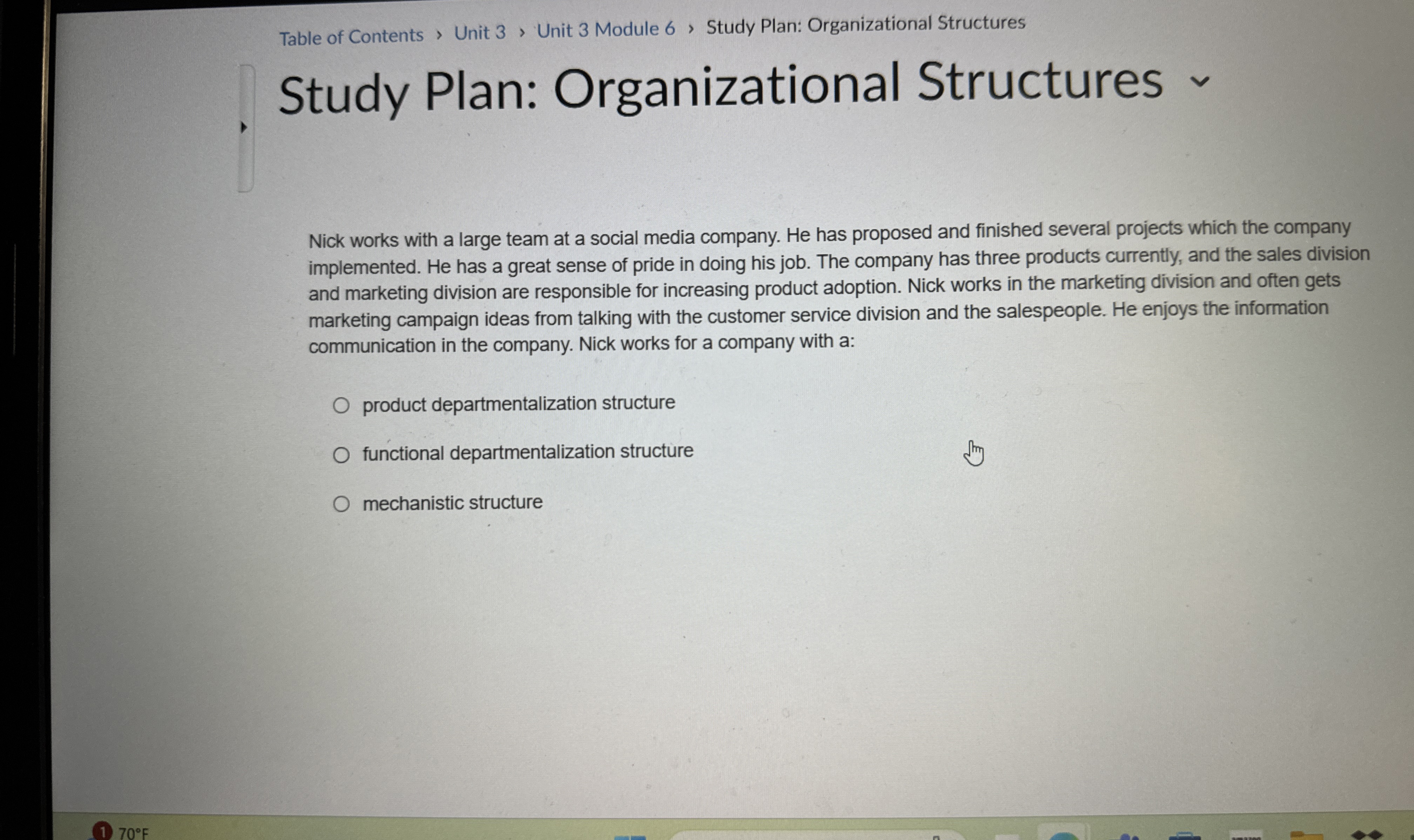  Study Plan: Organizational Structures Nick works with a large team at