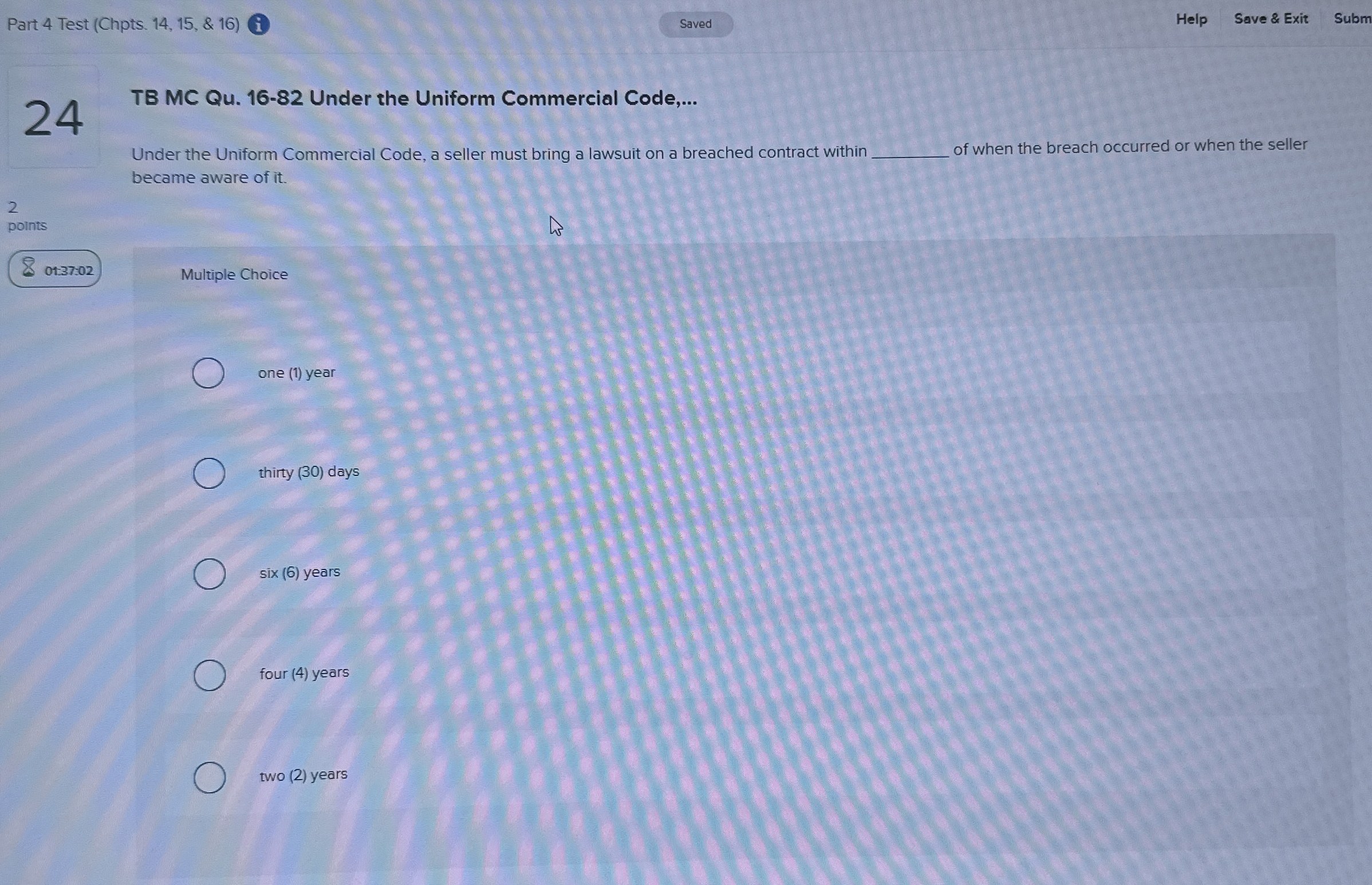  Part 4 Test (Chpts.14,15, & 16) (i) Help Save & Exit