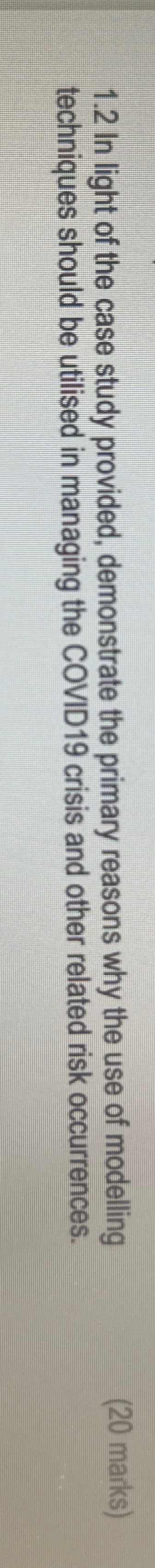  1.2 In light of the case study provided, demonstrate the primary