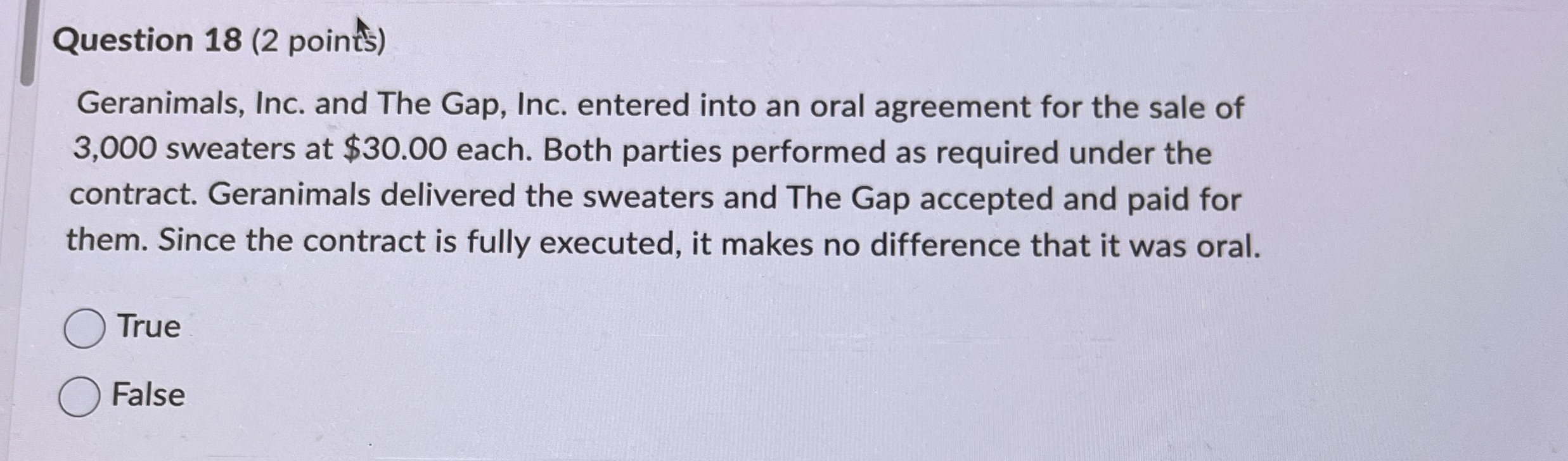  Question 18(2 points) Geranimals, Inc. and The Gap, Inc. entered into
