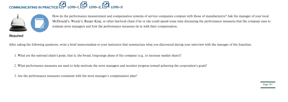  COMMUNICATING IN PRACTICE LO10-1, LO10-2, LO10-3 How do the performance measurement