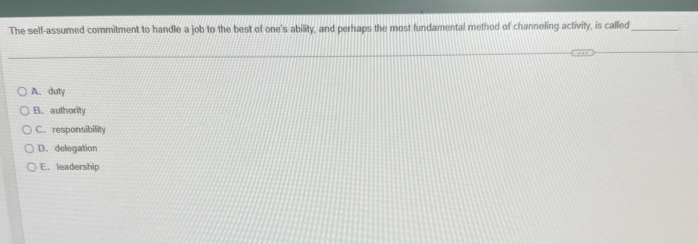  The self-assumed commitment to handle a job to the best of
