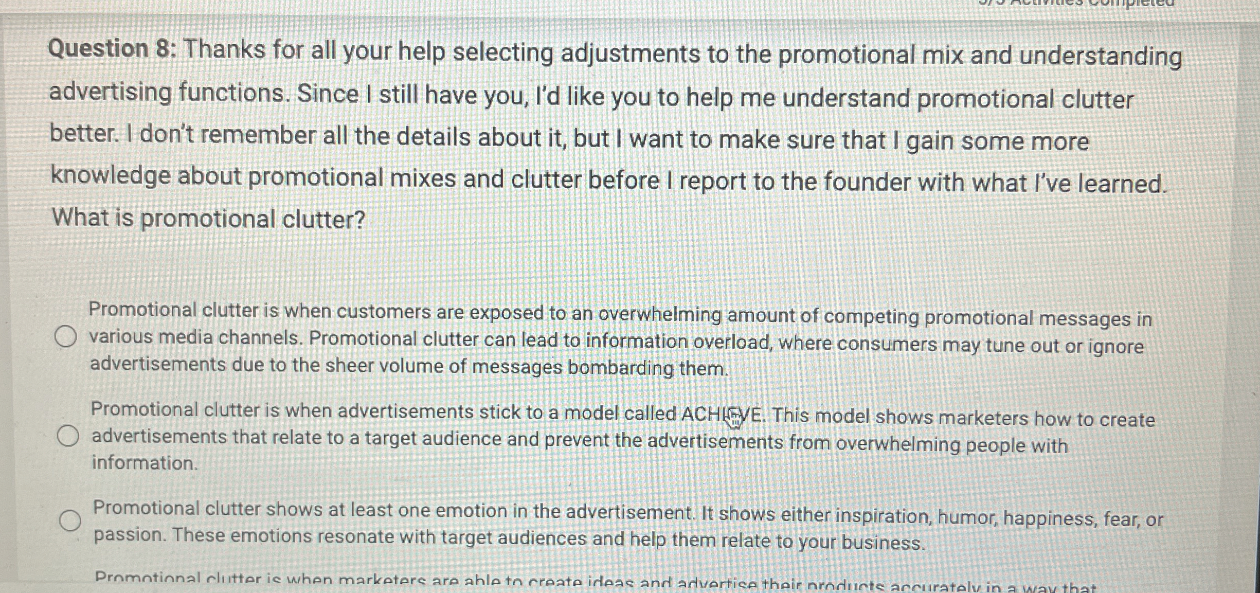  Question 8: Thanks for all your help selecting adjustments to the