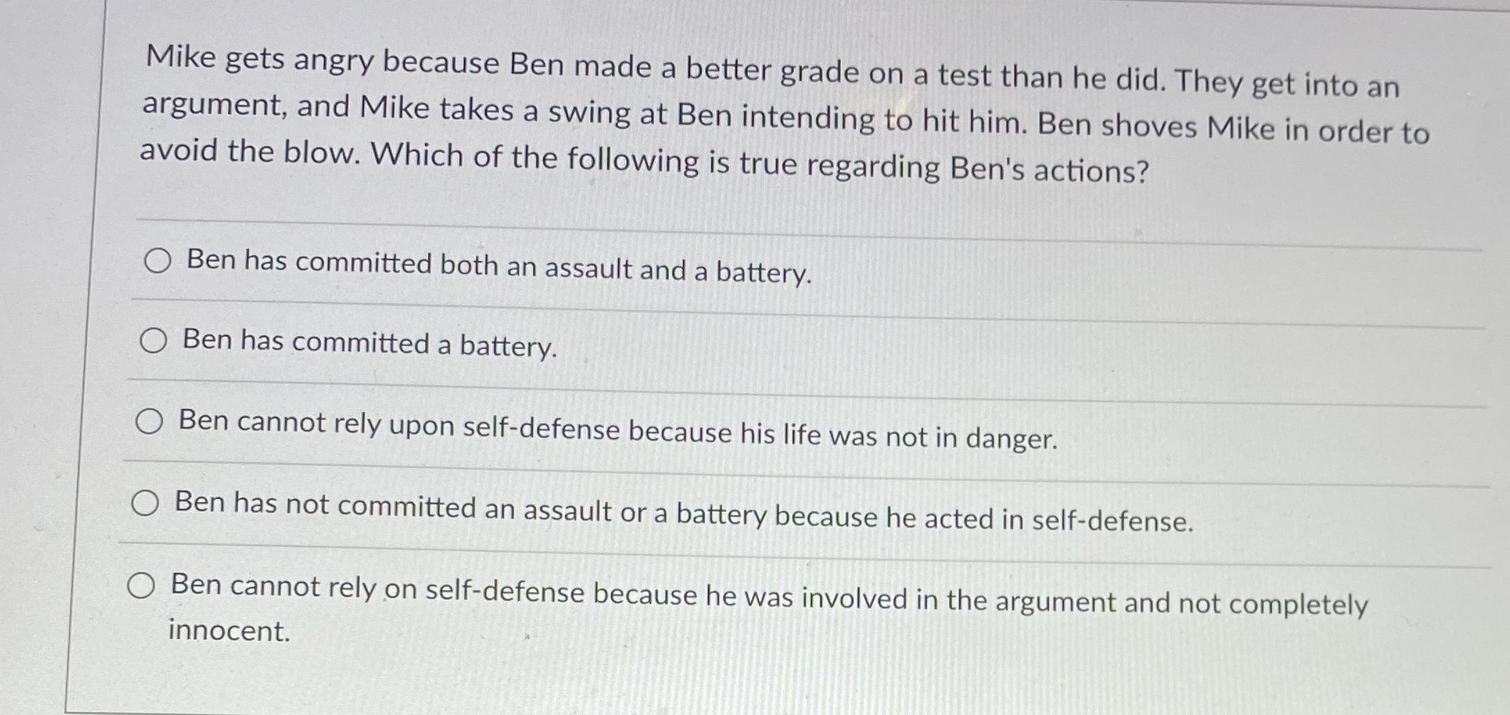  Mike gets angry because Ben made a better grade on a