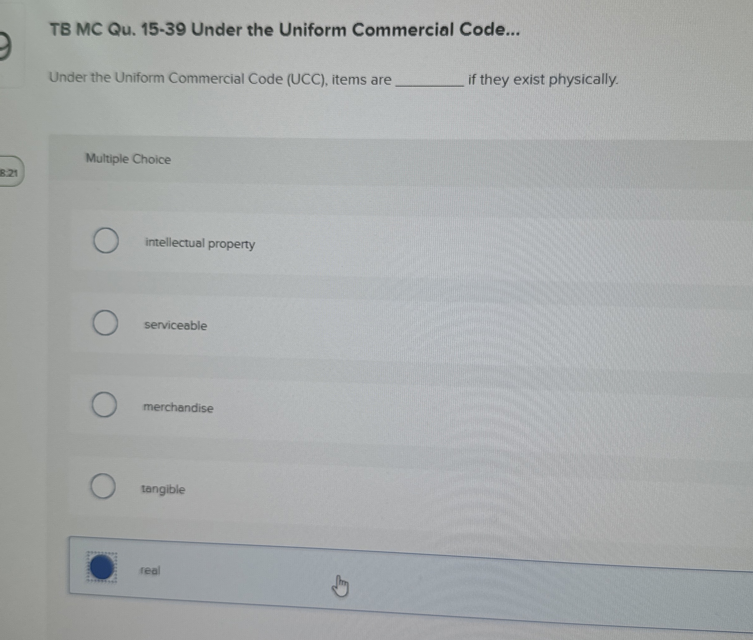  TB MC Qu.15-39 Under the Uniform Commercial Code... Under the Uniform