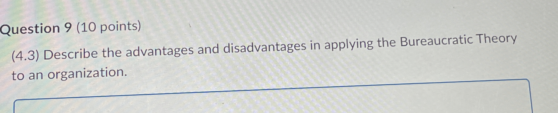  Question 9(10 points) (4.3) Describe the advantages and disadvantages in applying