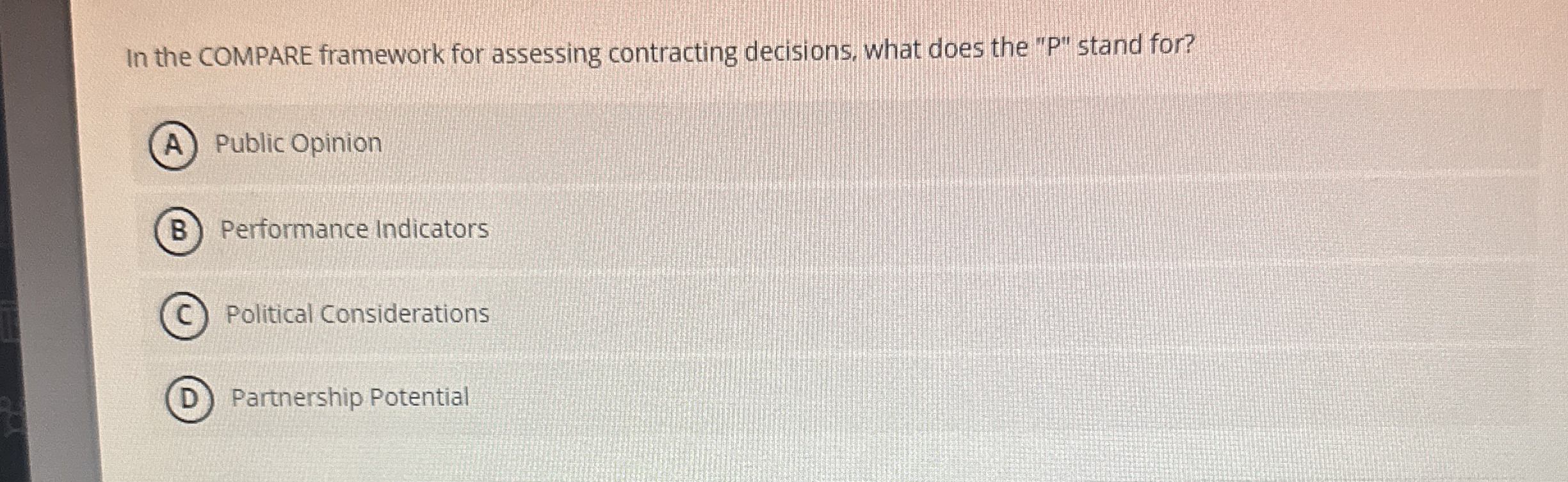  In the COMPARE framework for assessing contracting decisions, what does the