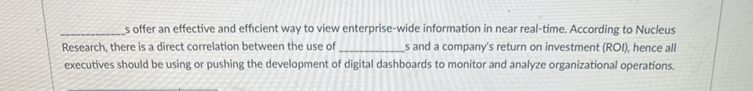  5 offer an effective and efficient way to view enterprise-wide information