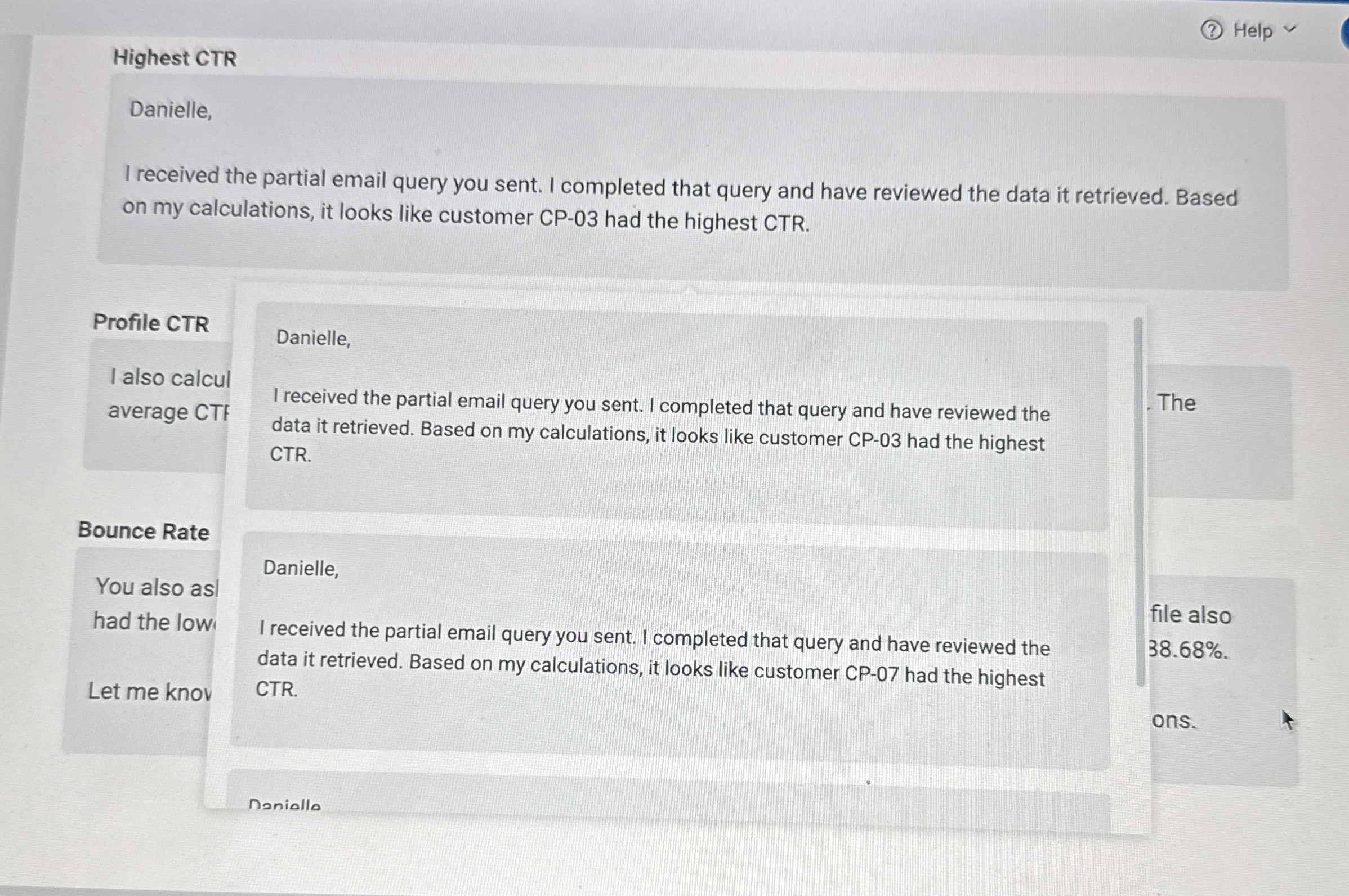  Help Highest CTR Danielle, I received the partial email query you