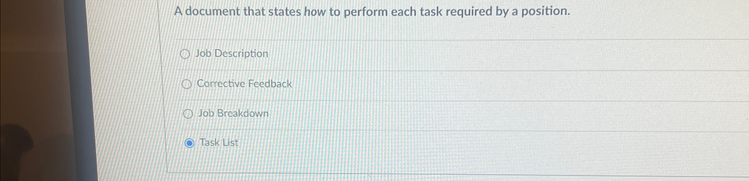  A document that states how to perform each task required by