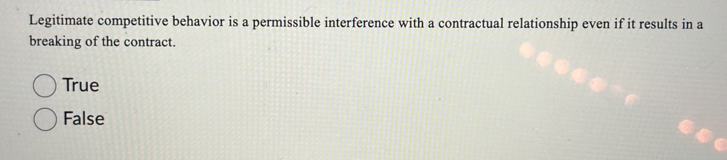  Legitimate competitive behavior is a permissible interference with a contractual relationship