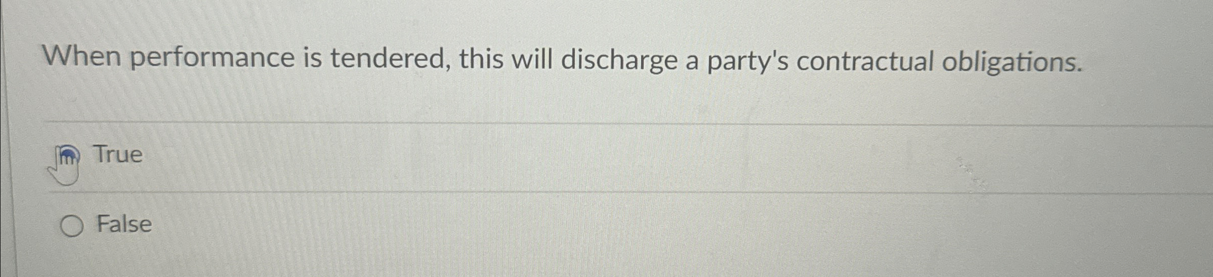  When performance is tendered, this will discharge a party's contractual obligations.
