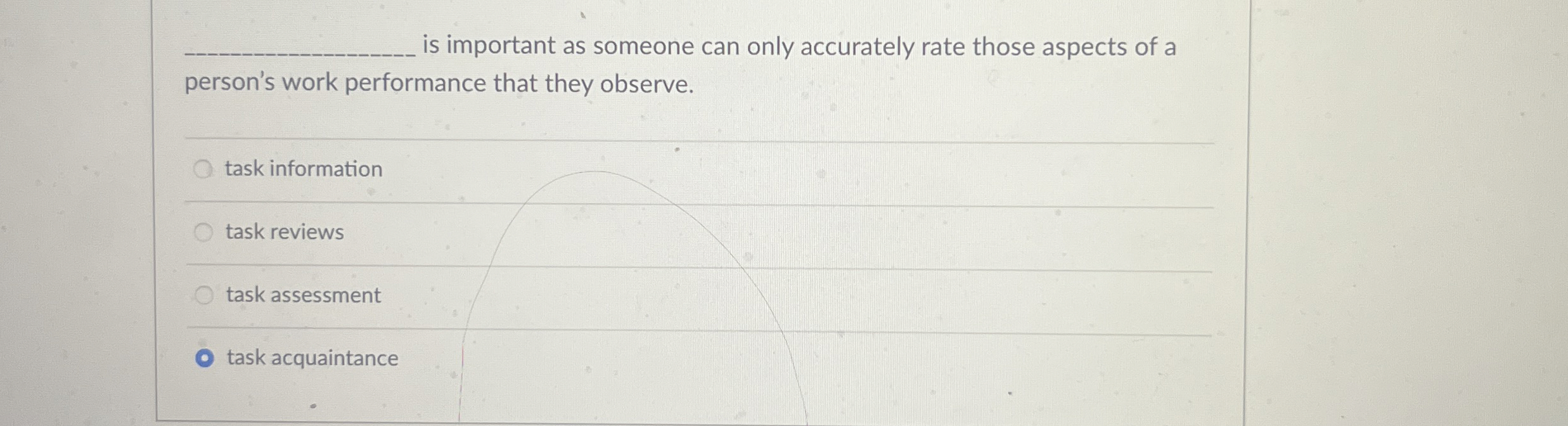  q, is important as someone can only accurately rate those aspects